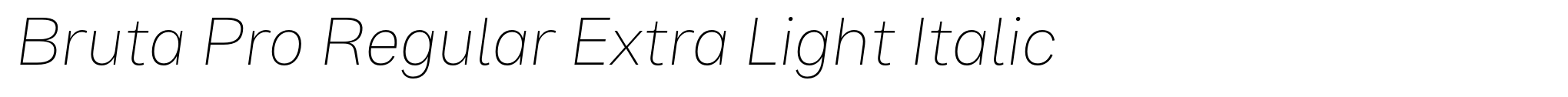 Bruta Pro Regular Extra Light Italic image